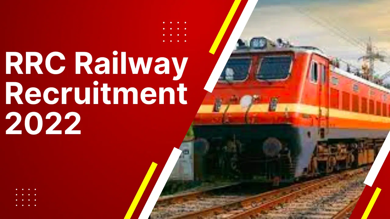 RRC Railway Recruitment 2022