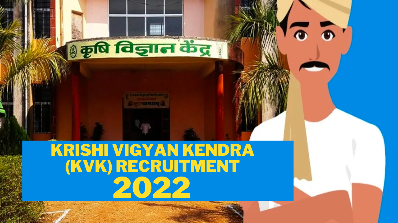 Krishi Vigyan Kendra (KVK) Recruitment 2022