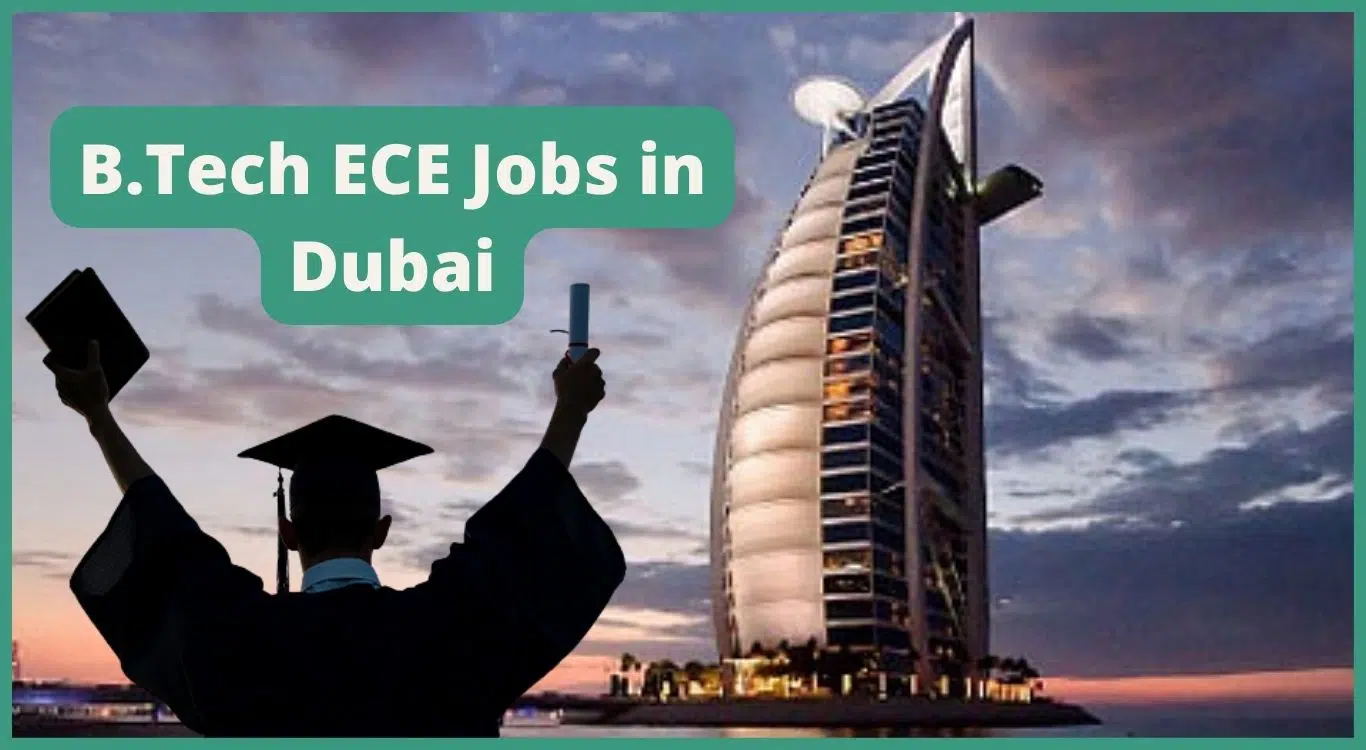 B.Tech ECE Jobs for Freshers in Dubai