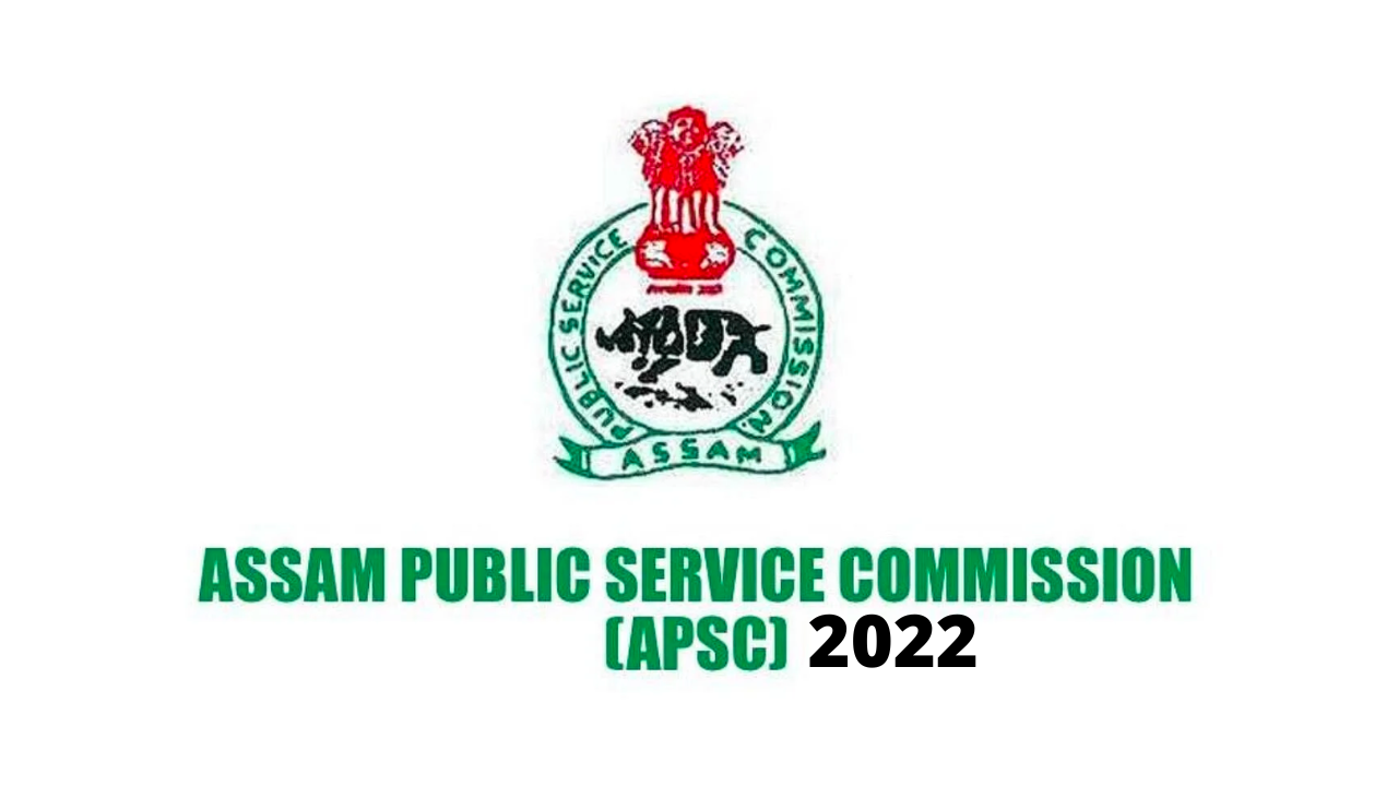 assam psc recruitment 2022