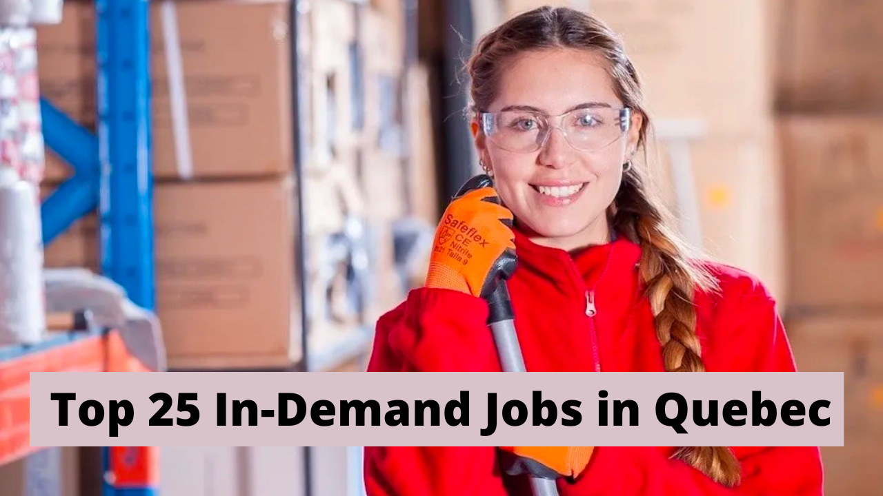 Top 25 In-Demand Jobs in Quebec